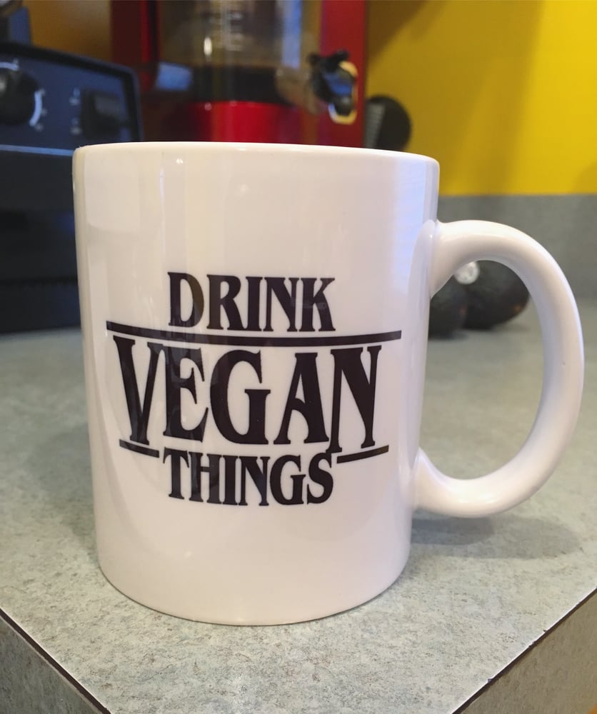 Image of Drink Vegan Things 11 oz mug