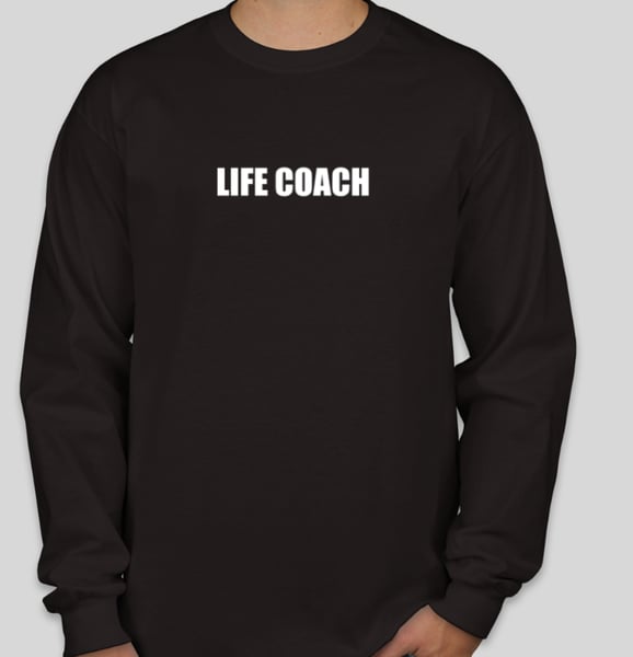 Image of Life Coach Longsleeve T-Shirt (Black)