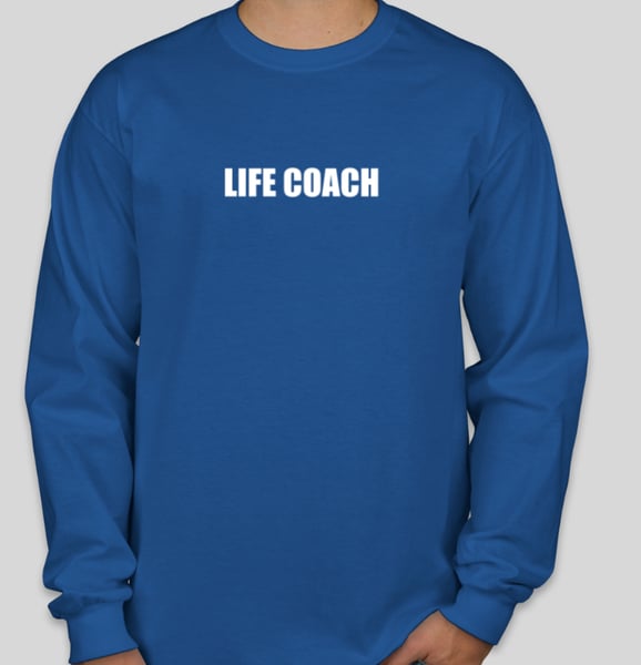 Image of Life Coach Longsleeve T-Shirt (Blue)