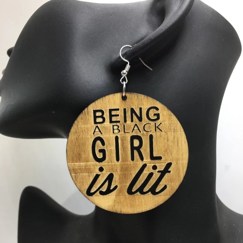 Image of Being A Black Girl Is Lit Wooden Earrings