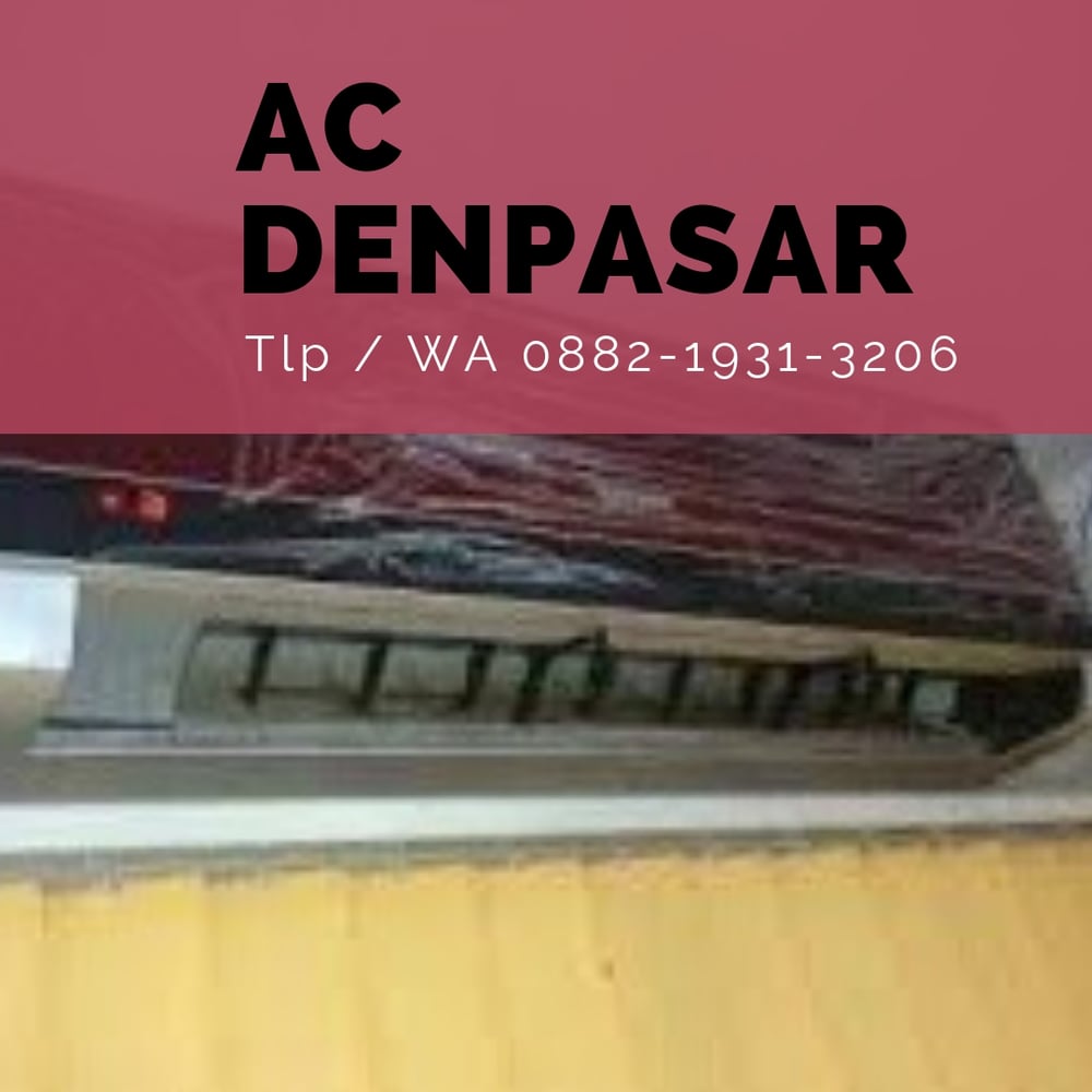 Image of Jasa Service Ac Murah Denpasar Kota Terdekat Dari Sini