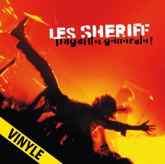 LES SHERIFF "Pagaille Générale" LP Réédition 2018