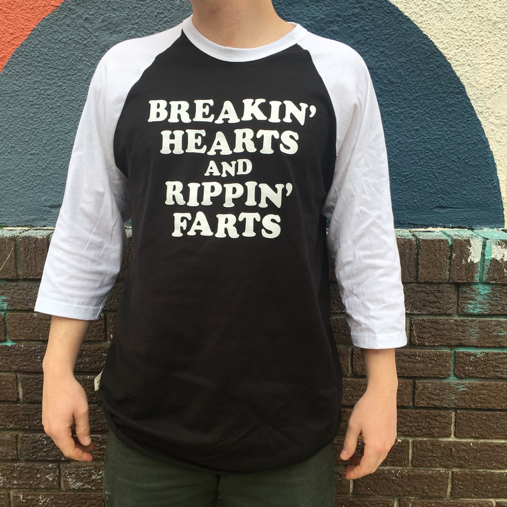 Image of Breakin' Hearts Rippin' Farts - Adult 3/4 Baseball Tee