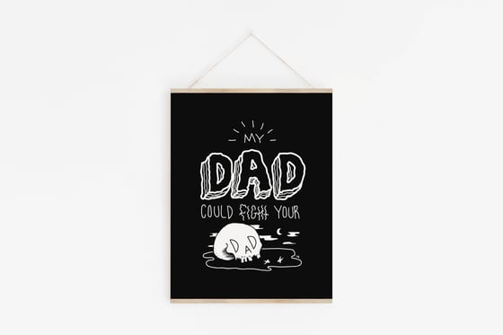 Image of Dad Fight - Print 