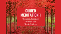 A Guided Meditation for the Root Chakra