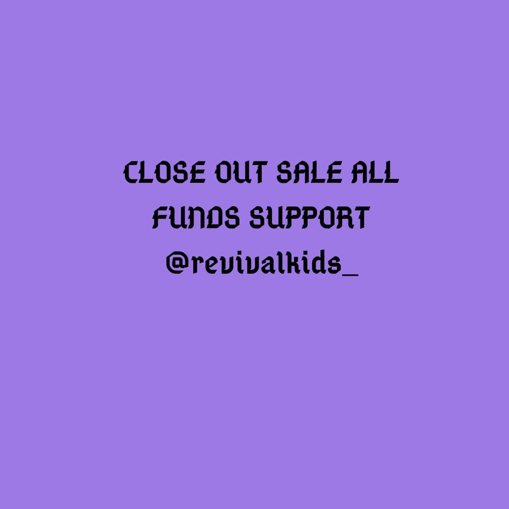 Image of CLOSE OUT SALE