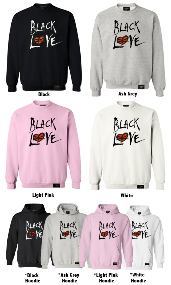 Image of "Black Love" Unisex Sweatshirts & Hoodies