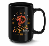 Go Get Em Tiger - Coffee Mug 15oz