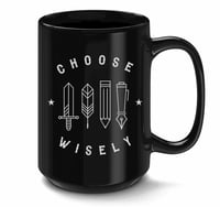 Image 1 of Choose Wisely - Coffee Mug 15oz