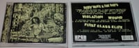Violation Wound/First Class Elite/Dirty Mike & the Boys split CD
