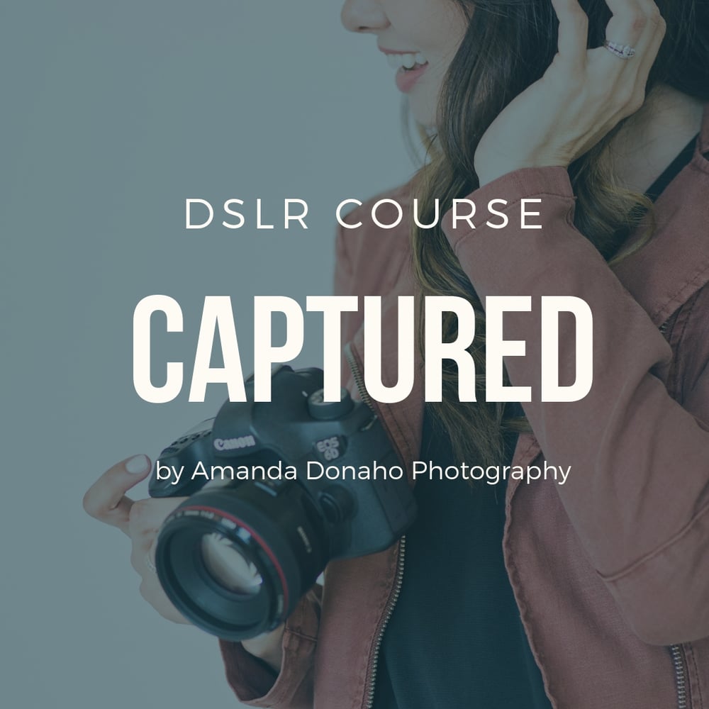 Image of CAPTURED:  DSLR Photography E-Course