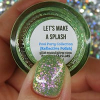 Image 11 of Glisten & Glow  Let's Make a Splash