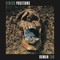 Image 1 of Stress Positions - “Human Zoo” LP
