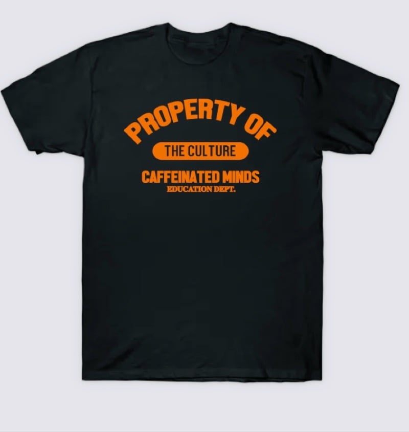 Image of " PROPERTY OF THE CULTURE" CLASSICALLY STYLED 100% COTTON BLACK  T-SHIRT 