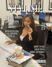 THE STYLISH MAGAZINE- Fall 2025!