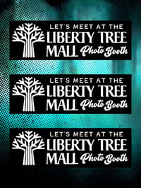 Liberty Tree Mall Photo Booth Bumper Sticker