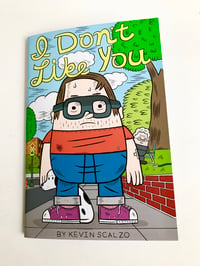 Image 1 of  I DON’T LIKE YOU #1