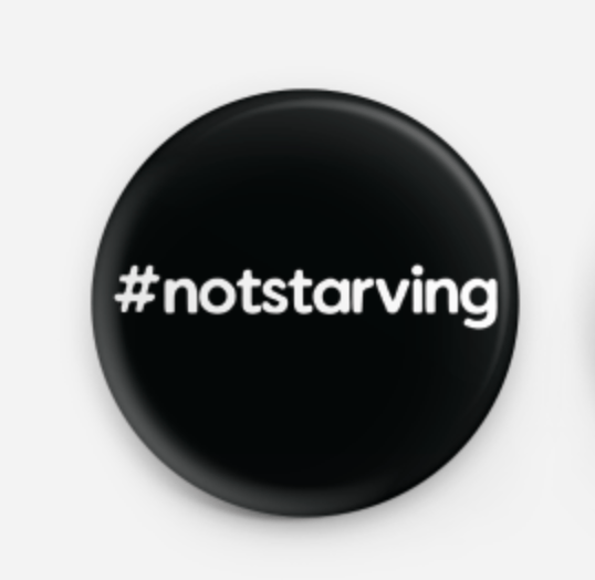 Image of #notstarving buttons