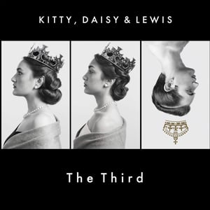 Image of Kitty Daisy & Lewis - The Third 