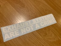 Exhaust systems are not a crime