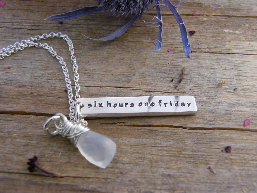 Image of Hand Stamped Sterling Tags "six hours one friday" necklace