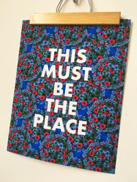 Image 2 of This Must Be The Place-11 x 14 print