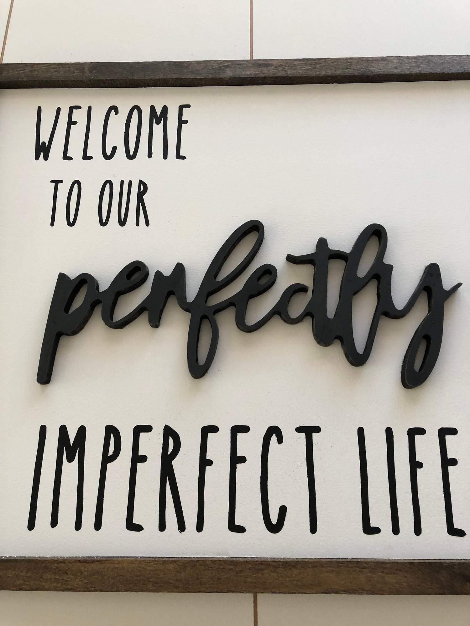 Image of Welcome to our perfectly imperfect life