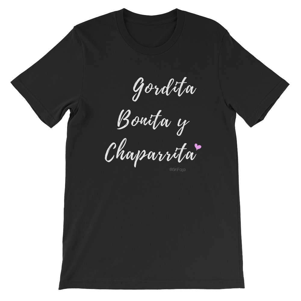 Gordita, Bonita, y Chaparrita Tee (Black)