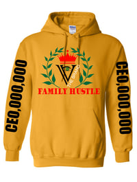 CEO,000,000: FAMILY HUSTLE "EVERYTHING GOLD"