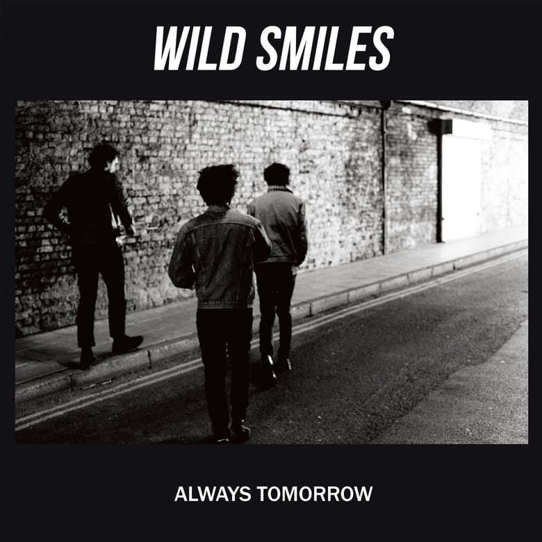 Image of Wild Smiles - Always Tomorrow 