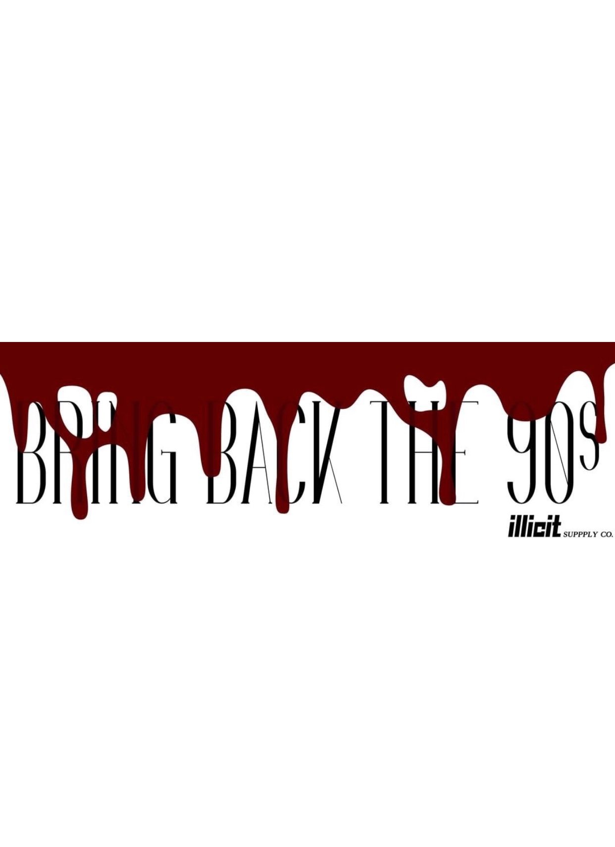 Image of BRING BACK THE 90s Slap Sticker