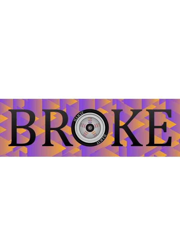 Image of BROKE Slap Sticker