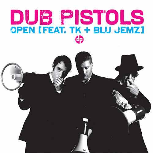 Image of Dub Pistols - Open