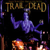 ...And You Will Know Us By The Trail Of Dead- Madonna (20th Anniversary Tour Remaster)