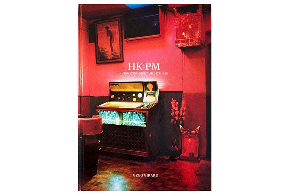 Image of "HK:PM. Hong Kong Night Life 1974-1989". Accepting pre-orders now! Available March 2023.