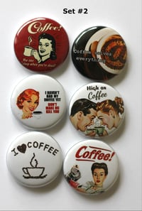 Image 3 of Coffee Themed 2 Flair buttons
