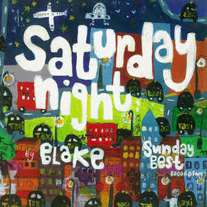 Image of Blake - Saturday Night 
