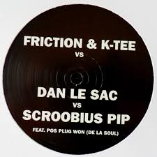 Image of Dan Le Sac vs Scroobius Pip - Thou Shalt Always Kill (Friction Remix)
