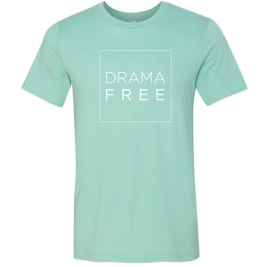 Image of Drama Free Tee--multiple colors