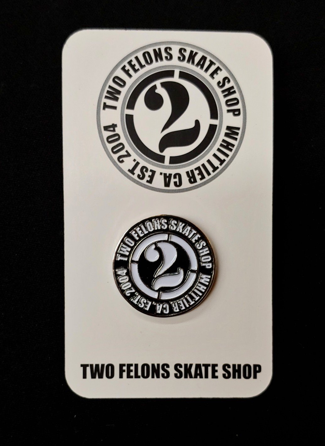 Two Felons "Est.04" Pin