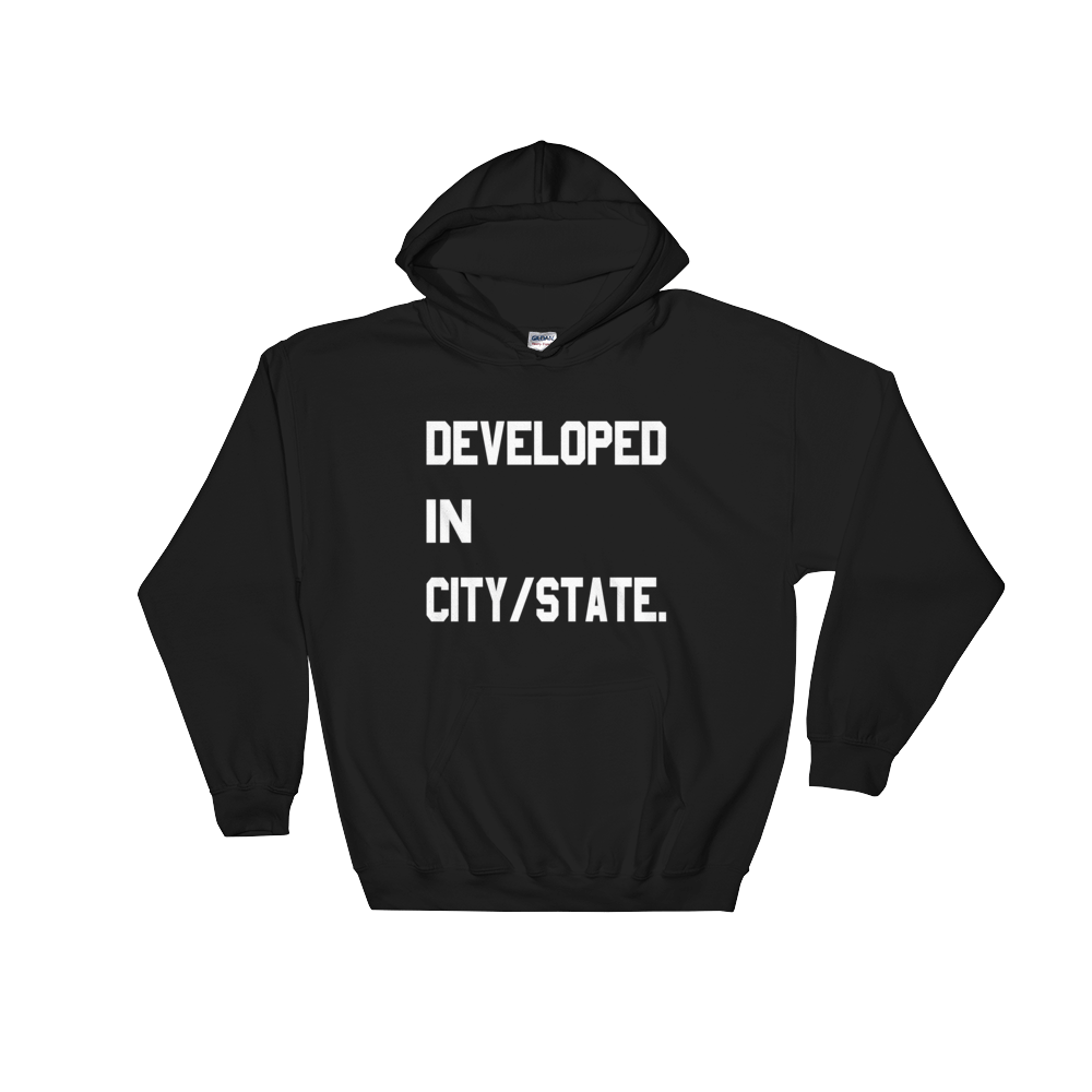 Image of ‘Crisp’ Developed Hoodie- “Your City/State” (Custom)