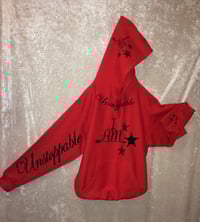 Image 2 of I AM UNSTOPPABLE Hoodie!