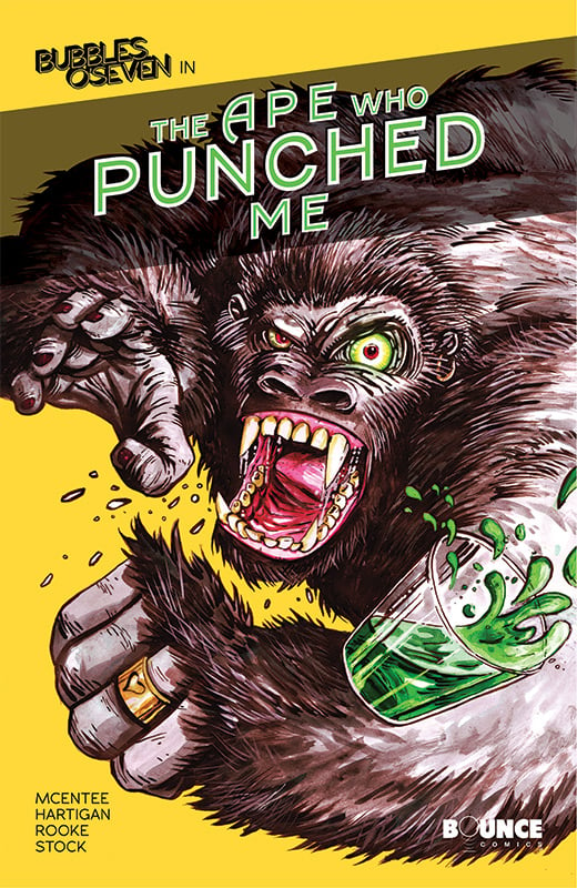 Image of Bubbles O'Seven #3 - The Ape Who Punched Me