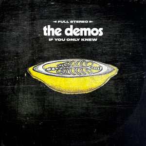 Image of The Demos - If You Only Knew EP (Limited Edition)