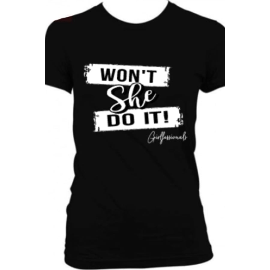 Image of GIRLfessionals "Won't She Do It" Signature T-Shirt