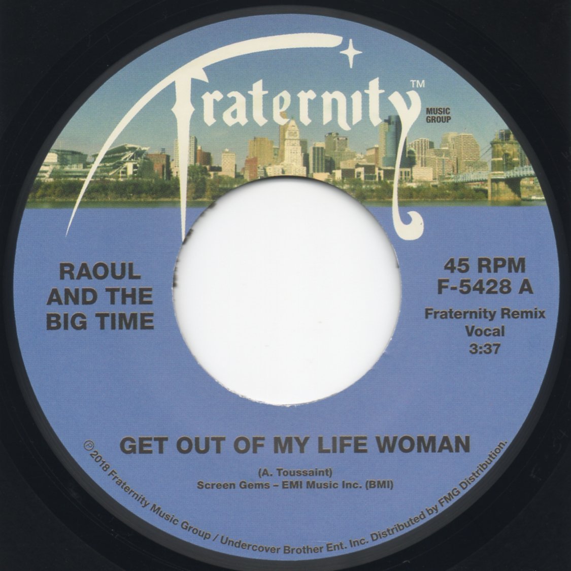 Fraternity Music Group — Raoul and The Big Time