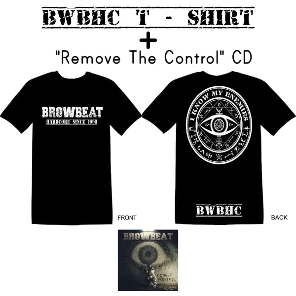 Image of BUNDLE BWBHC T-Shirt + Remove The Control CD