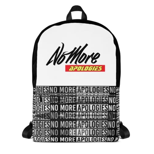 Image of No More Apologies (Back Pack)