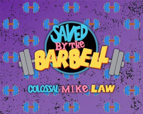 Image of **BRAND NEW*** Colossal Mike Law “Saved by the Barbell” T-shirt