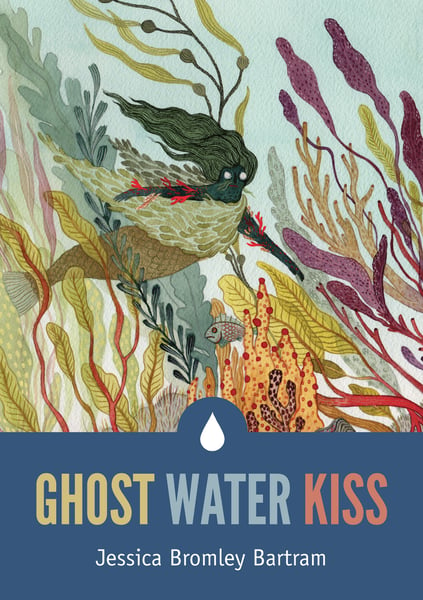 Image of GHOST WATER KISS by Jessica Bromley Bartram